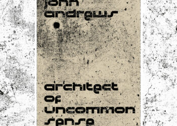 John Andrews: Architect of Uncommon Sense