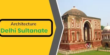Delhi Sultanate Art & Architecture
