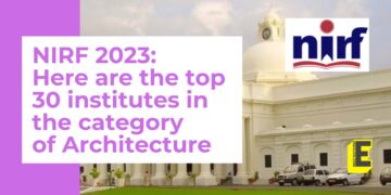 NIRF Rankings 2023: List of top 30 architecture institutes in India