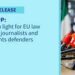 Anti-SLAPP: Final Green Light for EU Law Protecting Journalists and Human Rights Defenders